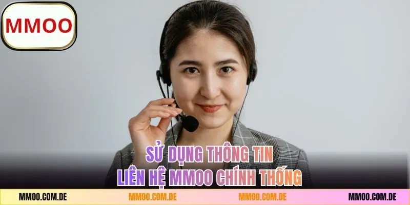 Sử dụng thông tin liên hệ MMOO chính thống