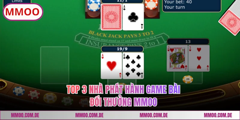 Top 3 nhà phát hành game bài đổi thưởng MMOO